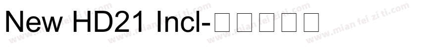 New HD21 Incl字体转换